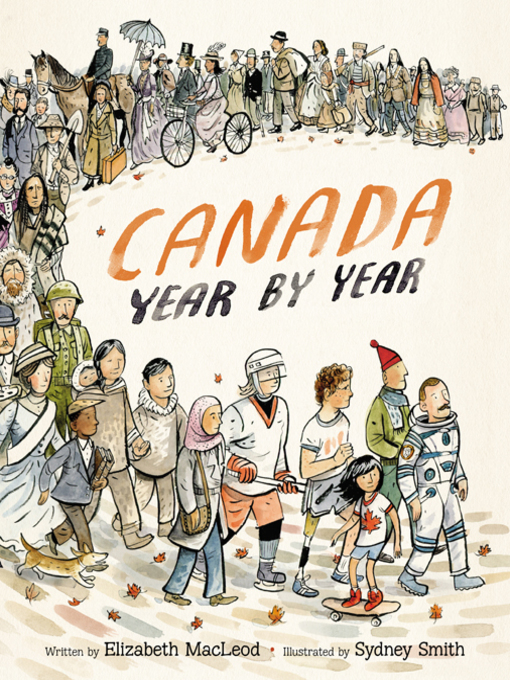 Title details for Canada Year by Year by Elizabeth MacLeod - Available